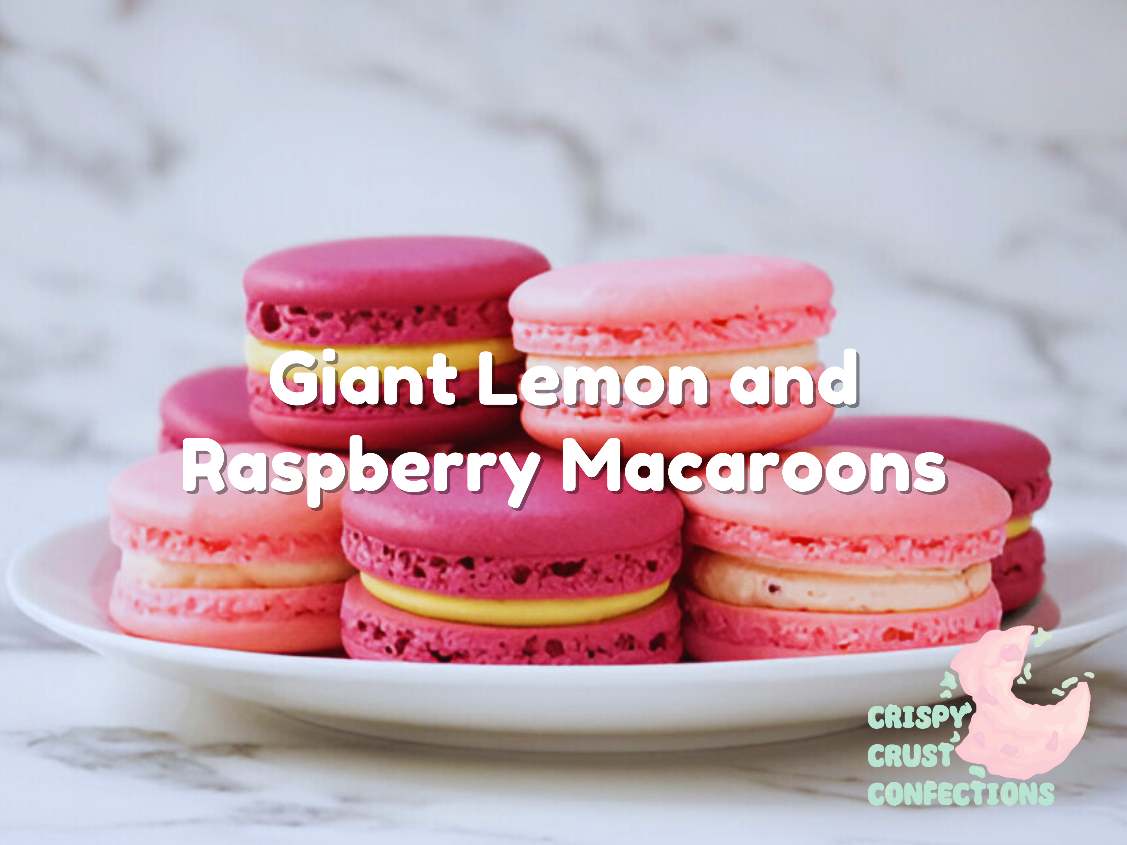 Giant Lemon and Raspberry Macaroons Recipe